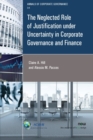 Image for The Neglected Role of Justification under Uncertainty in Corporate Governance and Finance