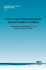 Image for Financing Entrepreneurship and Innovation in China