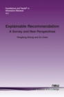 Image for Explainable Recommendation : A Survey and New Perspectives