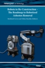Image for Robots to Re-Construction – The Roadmap to Robotized Asbestos Removal