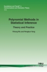 Image for Polynomial methods in statistical inference  : theory and practice