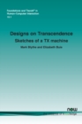 Image for Designs on Transcendence : Sketches of a TX machine
