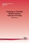 Image for Tracking on the Web, Mobile and the Internet of Things