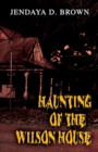 Image for Haunting of the Wilson House