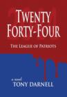 Image for Twenty Forty-Four : The League of Patriots