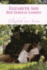 Image for Elizabeth And Her German Garden