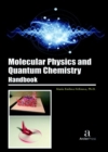 Image for Molecular Physics and Quantum Chemistry Handbook