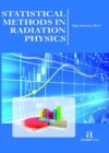 Image for Statistical Methods in Radiation Physics