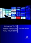 Image for Dynamics of Public Relations and Journalism