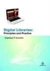 Image for Digital Libraries : Principles and Practice