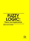 Image for Fuzzy logic : Theory and Applications
