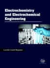 Image for Electrochemistry and Electrochemical Engineering