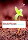Image for Plant &amp; Soil Science : Fundamentals &amp; Applications