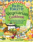 Image for Fix-It and Forget-It Vegetarian Cookbook: 565 Delicious Slow-Cooker, Stove-Top, Oven, And Salad Recipes, Plus 50 Suggested