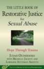 Image for Little book of restorative justice for sexual abuse  : hope through trauma