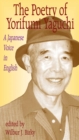 Image for The poetry of Yorifumi Yaguchi: a Japanese voice in English