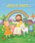Image for Jesus Says . . .