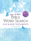 Image for Peace of Mind Bible Word Search: Old &amp; New Testaments