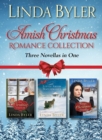 Image for Amish Christmas romance collection  : three bestselling Christmas novellas