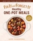 Image for Fix-it and Forget-it Healthy One-pot Meals: 75 Super Easy Slow Cooker Favorites