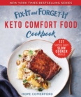 Image for Fix-It and Forget-It Keto Comfort Food Cookbook: 127 Super Easy Slow Cooker Meals