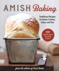 Image for Amish Baking: Traditional Recipes for Bread, Cookies, Cakes, and Pies