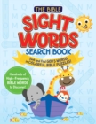 Image for The Peace of Mind Bible Sight Words Search Book : Seek and Find God&#39;s Word in Colorful Word Searches!