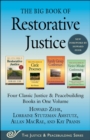 Image for Big Book of Restorative Justice: Four Classic Justice &amp; Peacebuilding Books in One Volume