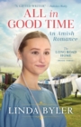 Image for All in Good Time: An Amish Romance