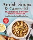 Image for Amish Soups &amp; Casseroles : Traditional Comfort Food Favorites