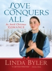 Image for Love Conquers All: An Amish Christmas Romance