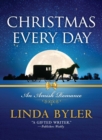 Image for Christmas Every Day: An Amish Romance