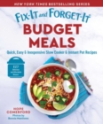 Image for Fix-It and Forget-It Budget Meals : Quick, Easy &amp; Inexpensive Slow Cooker &amp; Instant Pot Recipes