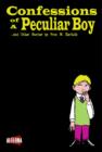 Image for Confessions of a Peculiar Boy