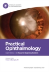 Image for Practical ophthalmology  : a manual for beginning residents