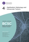 Image for 2023-2024 Basic and Clinical Science Course™, Section 4 : Ophthalmic Pathology and Intraocular Tumors