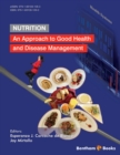 Image for Nutrition: An Approach to Good Health and Disease Management