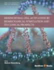Image for Mesenchymal Cell Activation by Biomechanical Stimulation and its Clinical Prospects