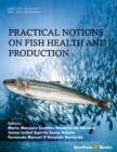 Image for Practical Notions on Fish Health and Production