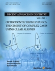 Image for Orthodontic Biomechanics: Treatment of Complex Cases Using Clear Aligner