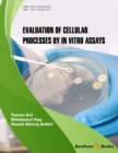 Image for Evaluation of Cellular Processes by in vitro Assays