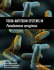 Image for Toxin-Antitoxin Systems in Pseudomonas aeruginosa