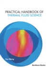 Image for Practical Handbook of Thermal Fluid Science