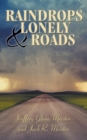 Image for Raindrops and Lonely Roads
