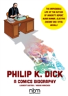 Image for Philip K. Dick  : a comics biography