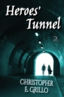 Image for Heroes&#39; Tunnel