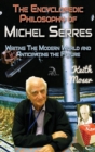 Image for The Encyclopedic Philosophy of Michel Serres