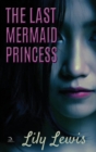 Image for The Last Mermaid Princess