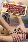 Image for Massage World : The Novel