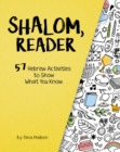 Image for Shalom, Reader: 57 Hebrew Activities to Show What You Know